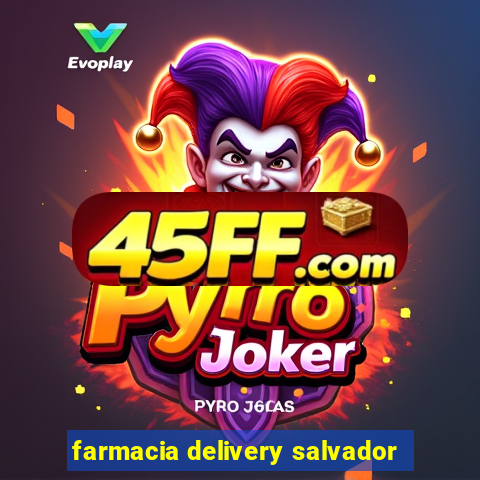 farmacia delivery salvador